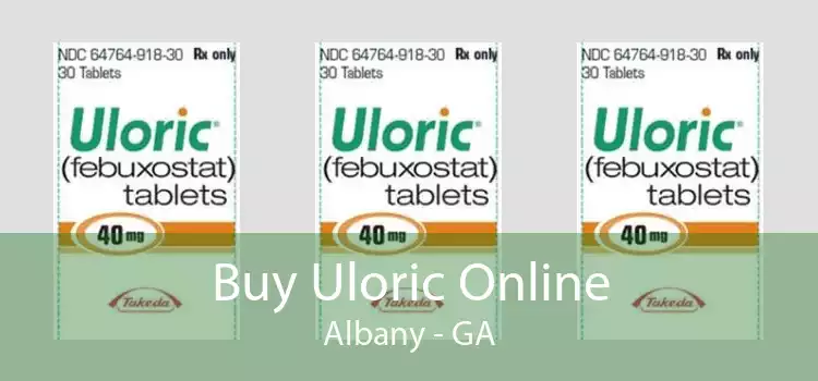 Buy Uloric Online Albany - GA