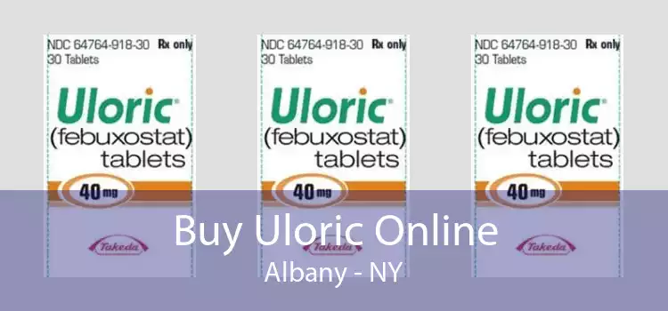 Buy Uloric Online Albany - NY
