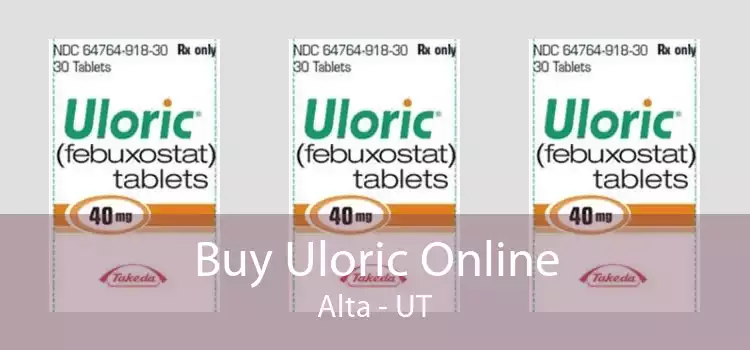 Buy Uloric Online Alta - UT