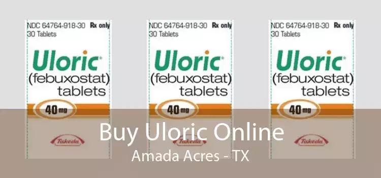 Buy Uloric Online Amada Acres - TX