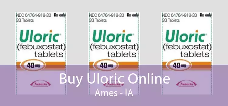 Buy Uloric Online Ames - IA