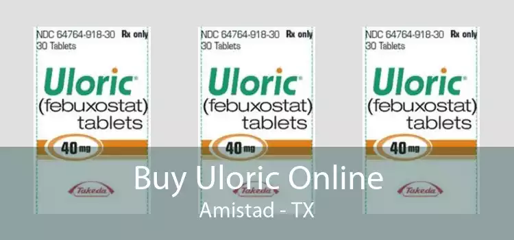 Buy Uloric Online Amistad - TX