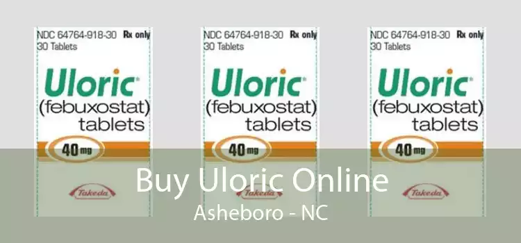 Buy Uloric Online Asheboro - NC