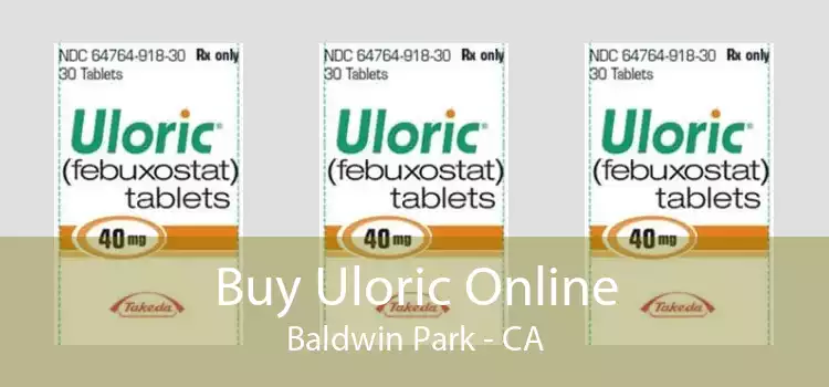 Buy Uloric Online Baldwin Park - CA