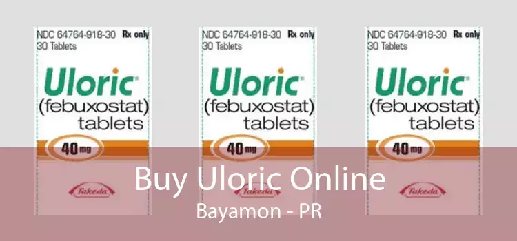 Buy Uloric Online Bayamon - PR
