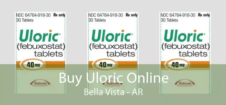Buy Uloric Online Bella Vista - AR