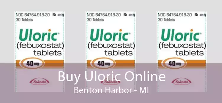 Buy Uloric Online Benton Harbor - MI