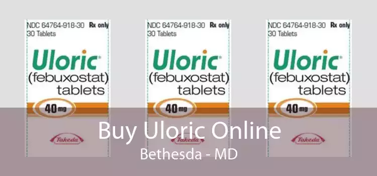 Buy Uloric Online Bethesda - MD