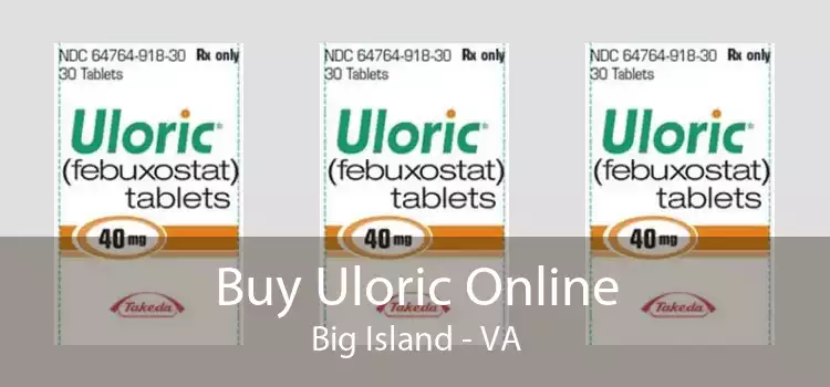 Buy Uloric Online Big Island - VA