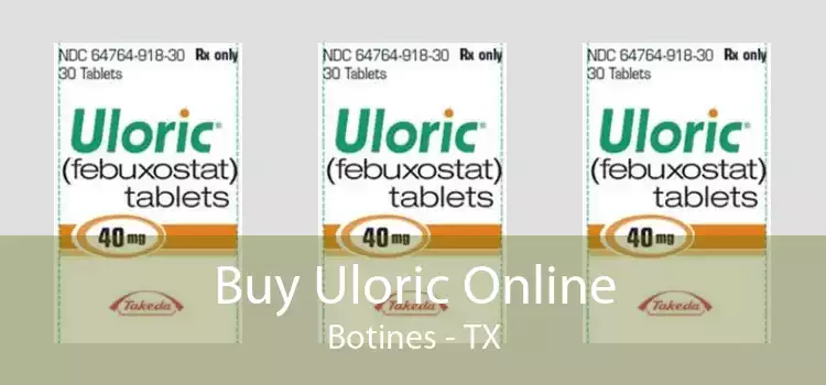 Buy Uloric Online Botines - TX