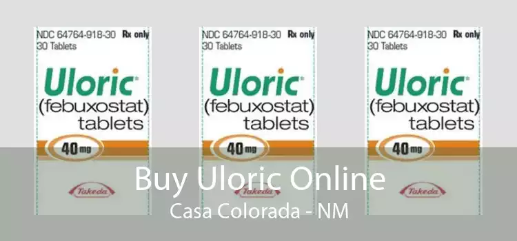 Buy Uloric Online Casa Colorada - NM