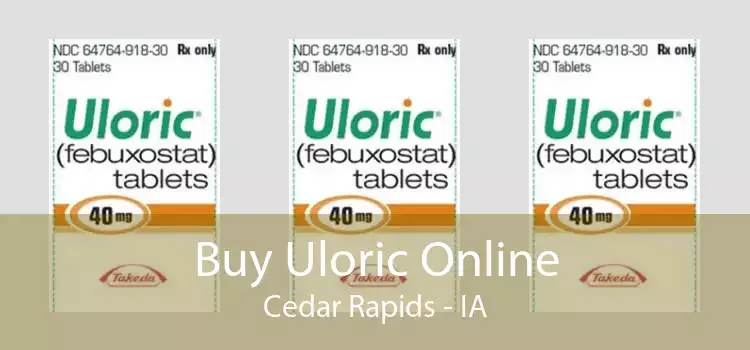 Buy Uloric Online Cedar Rapids - IA