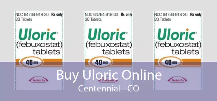Buy Uloric Online Centennial - CO