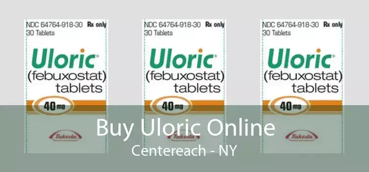 Buy Uloric Online Centereach - NY