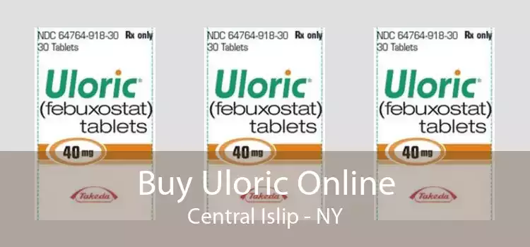 Buy Uloric Online Central Islip - NY