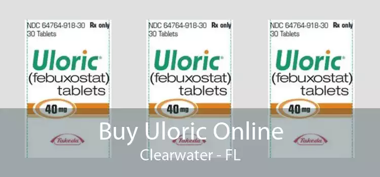 Buy Uloric Online Clearwater - FL