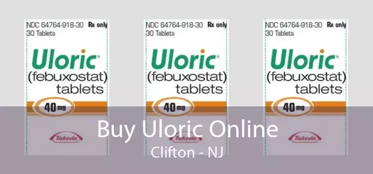 Buy Uloric Online Clifton - NJ