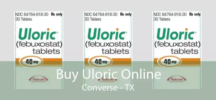 Buy Uloric Online Converse - TX