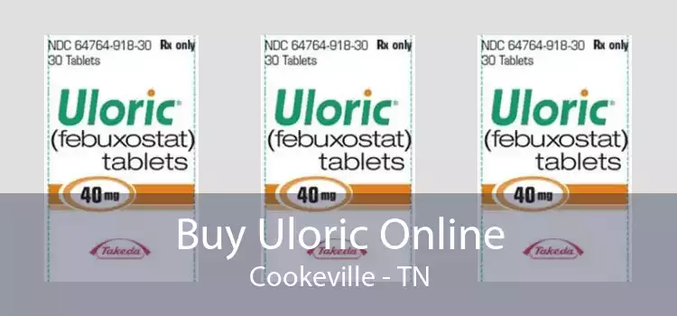 Buy Uloric Online Cookeville - TN