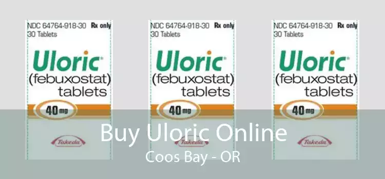 Buy Uloric Online Coos Bay - OR