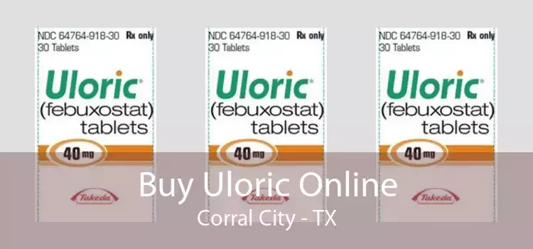 Buy Uloric Online Corral City - TX