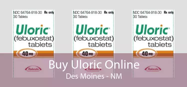 Buy Uloric Online Des Moines - NM