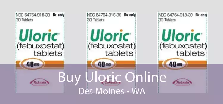 Buy Uloric Online Des Moines - WA